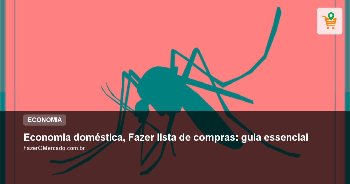 Economia doméstica, Fazer lista de compras: guia essencial